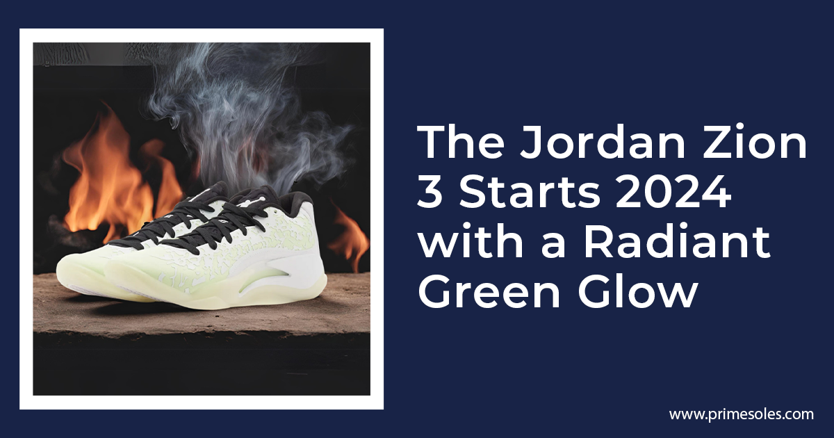 Jordan Zion 3 Starts 2024 with a Radiant Green Glow