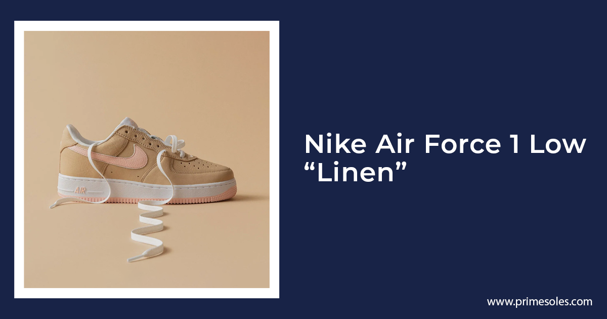 Feature-image-Nike-Air-Force-1-Low-Linen